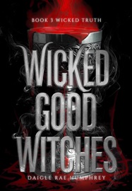 Wicked Truth - Daigle Rae Humphrey