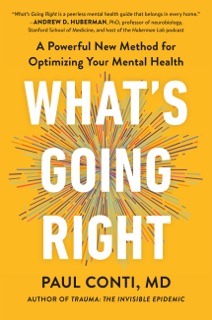 What's Going Right by Paul Conti