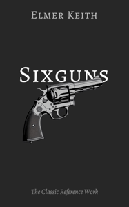 Sixguns - Elmer Keith Cover Art