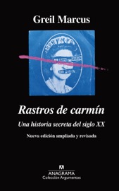 Rastros de carmín - Damià Alou & Greil Marcus