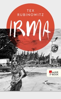 Irma by Tex Rubinowitz