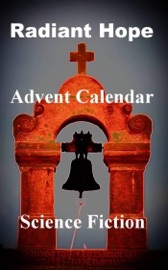 Radiant Hope - Advent Calendar - Annemarie Nikolaus, Tine Sprandel, Elsa Rieger, Renate Hupfeld, Sigrid Wohlgemuth, Annette Paul & Evelyn Sperber-Hummel