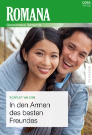 In den Armen des besten Freundes - Dorothea Ghasemi & Scarlet Wilson