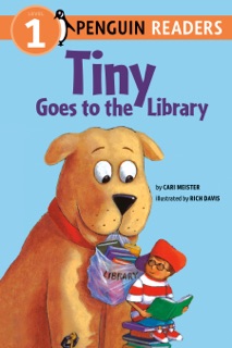 Tiny Goes to the Library by Cari Meister & Rich Davis