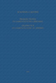 Praelectiones in Lamentationes Jeremiae / Leçons sur les Lamentations de Jérémie