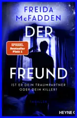 Der Freund – Ist er dein Traumpartner oder dein Killer?