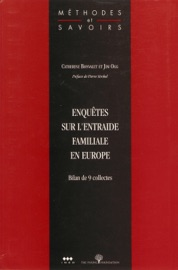 Enquêtes sur l’entraide familiale en Europe Catherine Bonvalet & Jim Ogg