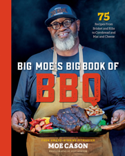 Big Moe's Big Book of BBQ - Moe Cason Cover Art