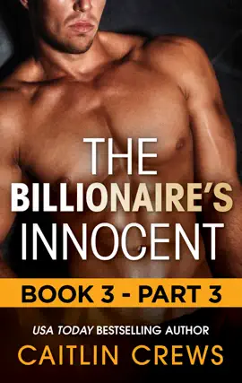 The Billionaire's Innocent - Part 3
