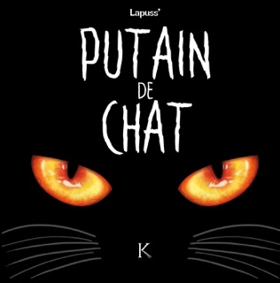 Putain de chat T01 by Lapuss'