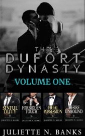 Dufort Dynasty Volume One: Steamy Billionaire Romance Boxset - Juliette N Banks