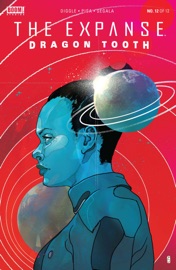 Expanse, The: Dragon Tooth #12 - Andy Diggle