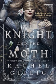 The Knight and the Moth