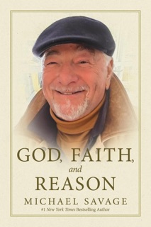 God, Faith, and Reason by Michael Savage