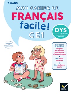 Mon cahier de Français facile DYS ! CE1  - 7 ans by Evelyne Barge & Delphine Renon