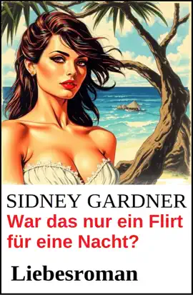 Read: War Book das nur ein Flirt für eine Nacht? Liebesroman