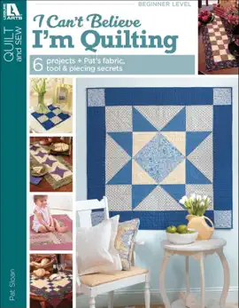 I Can't Believe I'm Quilting