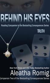 Behind His Eyes Truth - Aleatha Romig & Lisa Aurello