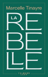 La Rebelle - Marcelle Tinayre