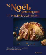 Le Noël gourmand de Philippe Conticini