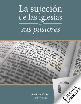 Read: La sujeción Book de las iglesias a sus pastores
