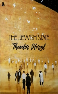 The Jewish State by Theodor Herzl