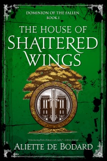 The House of Shattered Wings by Aliette De Bodard