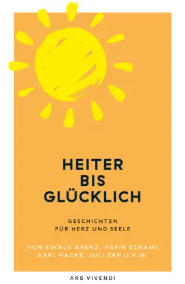 Read: Heiter bis glücklich - Book Geschichten für Herz und Seele