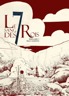 Read: Le sang des 7 Rois, Book Prélude – Livre premier