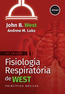 Fisiologia Respiratória de West by John B. West