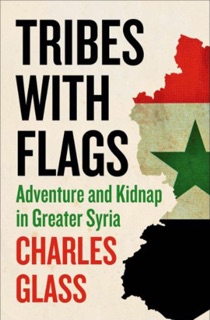 Tribes with Flags by Charles Glass