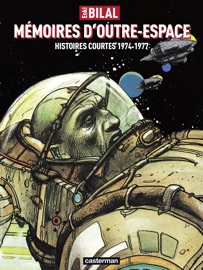 Mémoires d'outre-espace - Enki Bilal
