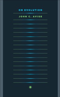 On Evolution by John C. Avise