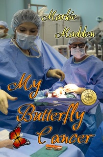 My Butterfly Cancer by Markie Madden
