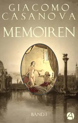 Read: Memoiren: Geschichte meines Lebens. Book Band 1