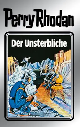 Read: Perry Book Rhodan 3: Der Unsterbliche (Silberband)