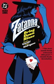 Zatanna: Bring Down The House - Mariko Tamaki & Javier Rodriguez