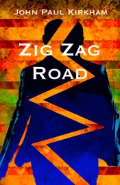 Zig Zag Road - John Paul Kirkham