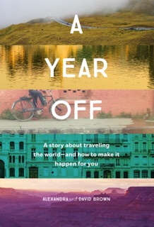 A Year Off by Alexandra Brown & David Brown