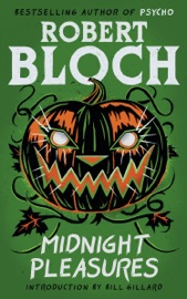 Midnight Pleasures - Robert Bloch