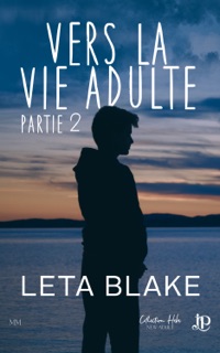 Vers la vie adulte #2 by Leta Blake
