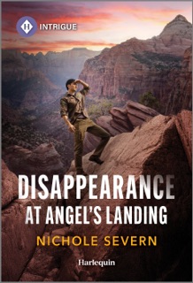 Disappearance at Angel's Landing by Nichole Severn