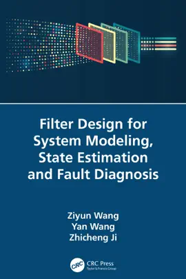 Read: Filter Design for System Modeling, State Estimation and Fault Diagnosis Book