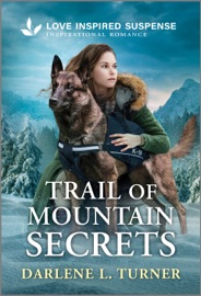 Trail of Mountain Secrets - Darlene L. Turner