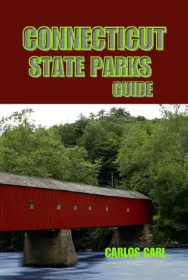 CONNECTICUT STATE PARKS GUIDE