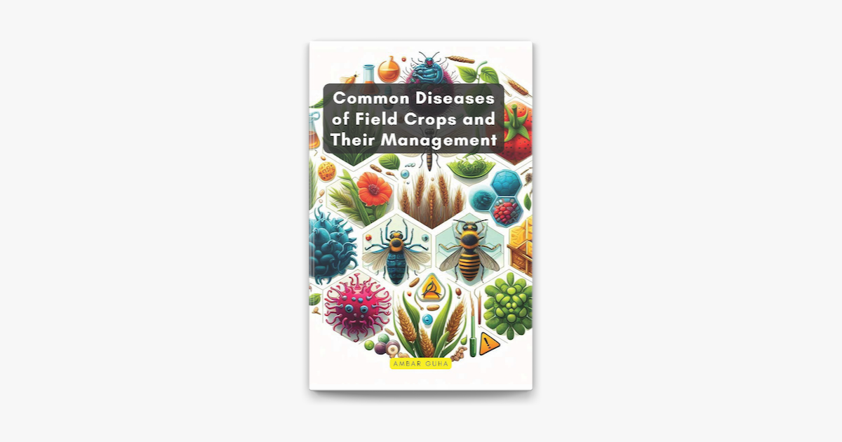 ‎Common Diseases of Field Crops and Their Management by Ambar Guha on ...