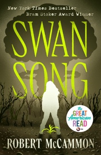Swan Song by Robert McCammon