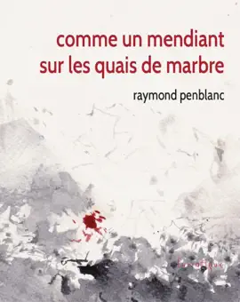 Read: Comme un mendiant sur les quais Book de marbre