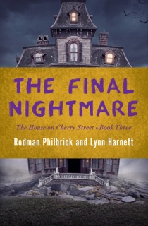 The Final Nightmare by Rodman Philbrick & Lynn Harnett