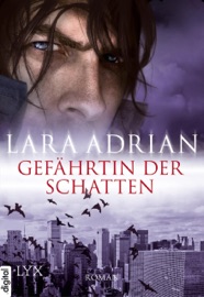 Gefährtin der Schatten - Lara Adrian & Katrin Kremmler